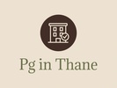 PG  Thane for Girls & Boys