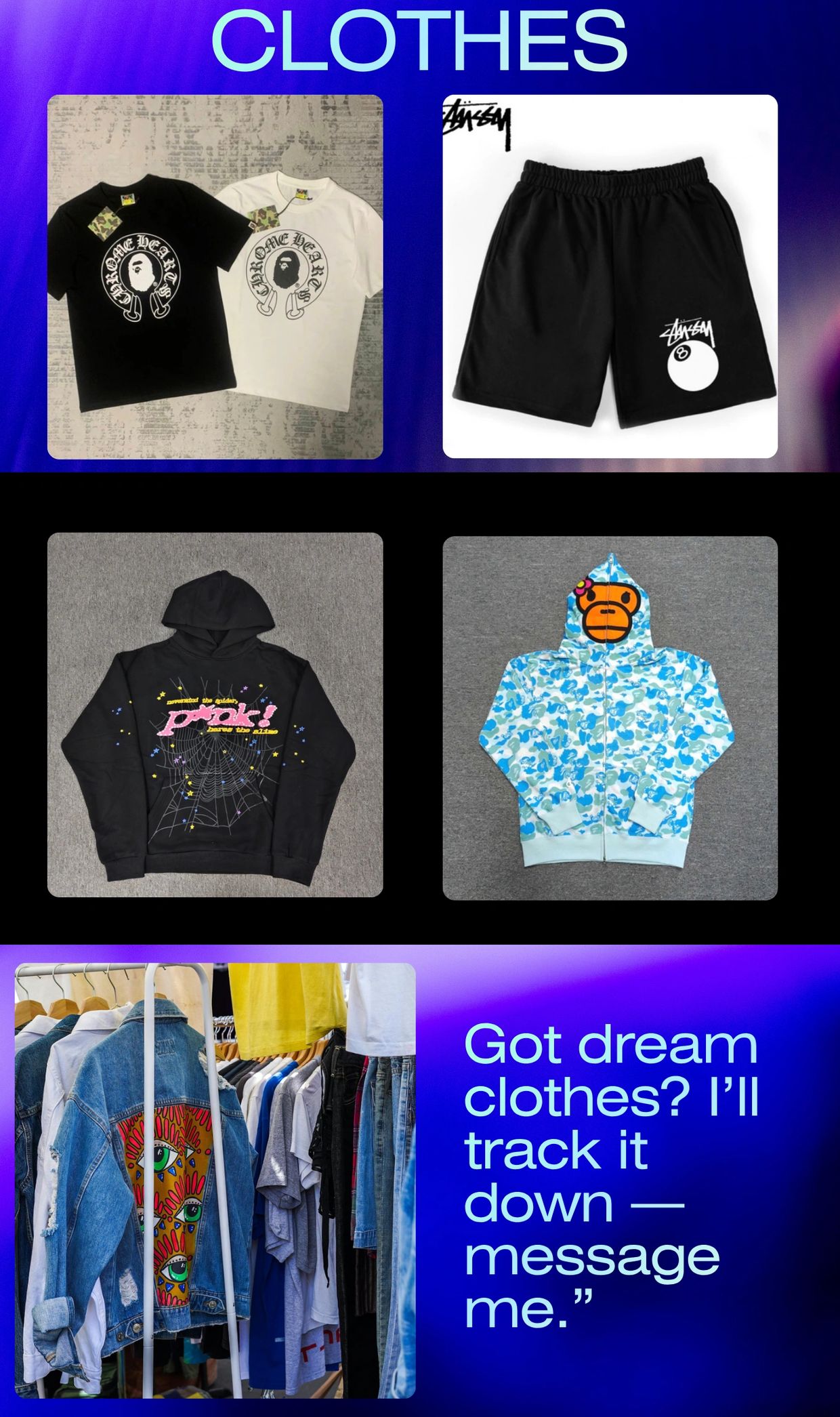 Various trendy streetwear items with a text offering to find dream clothes.