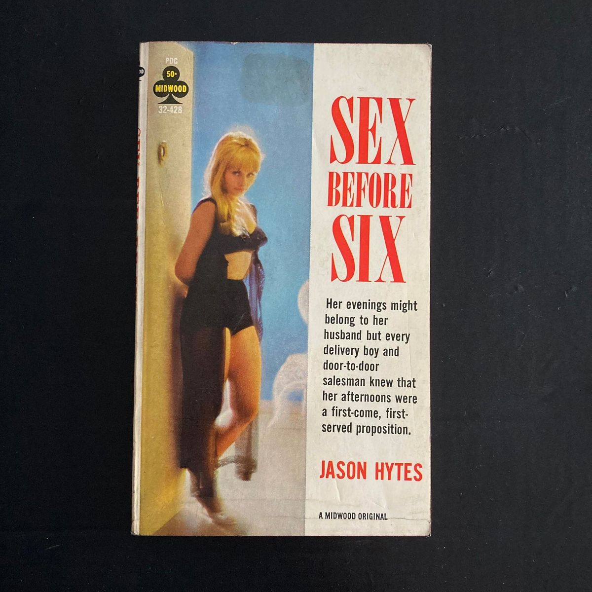 Jason Hytes Aka John Plunkett - Sex Before Six - Midwood Books - 1964