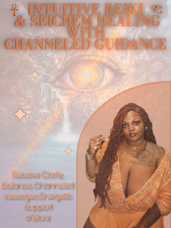 Intuitive Reiki and Seichem healing session with channeled guidance for clarity and balance.