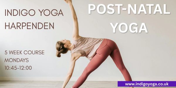 Post-natal yoga class at Indigo Yoga Harpenden.