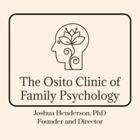 Joshua M. Henderson, PhD: 
Founder and Director, Osito Clinic