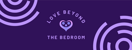 Love Beyond The Bedroom