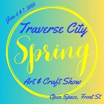 Bright logo for Traverse City Spring Art &amp; Craft Show in June 2026.
