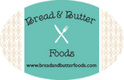 Bread & Butter Foods