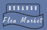 Durango Flea Market