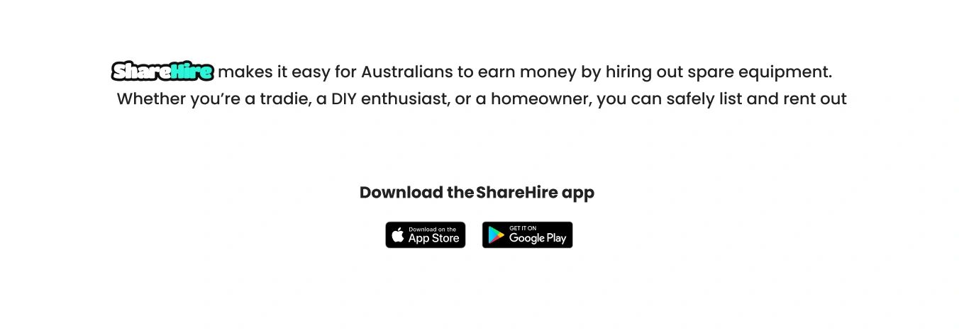 ShareHire app lets Australians earn by renting out spare equipment safely.