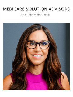 Medicare Solution Advisors
~ a non government agency