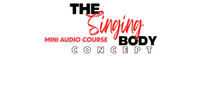 The Singing Body Concept