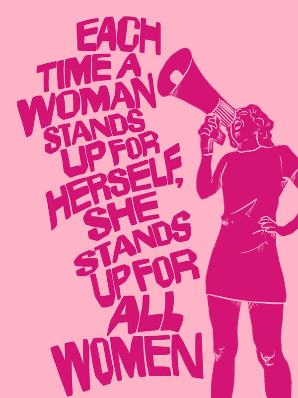 Woman with microphone. Text reads: Each time a woman stands up for herself, she stands up for all wo