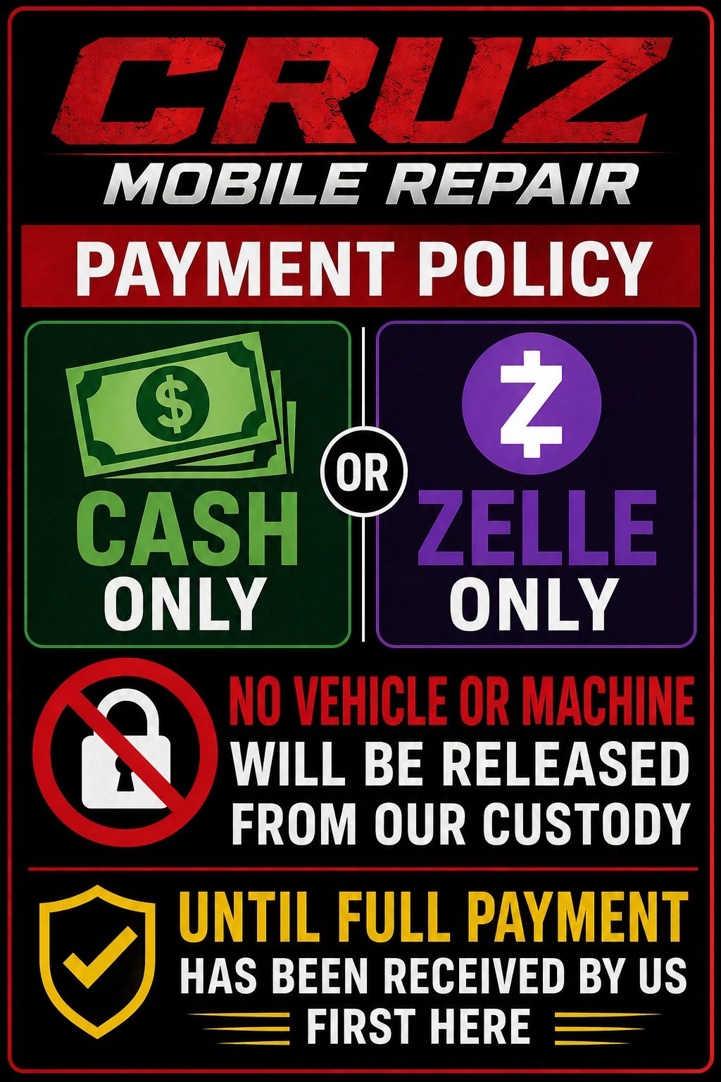 Cruz Mobile Repair payment policy: cash or Zelle only, no release without full payment.