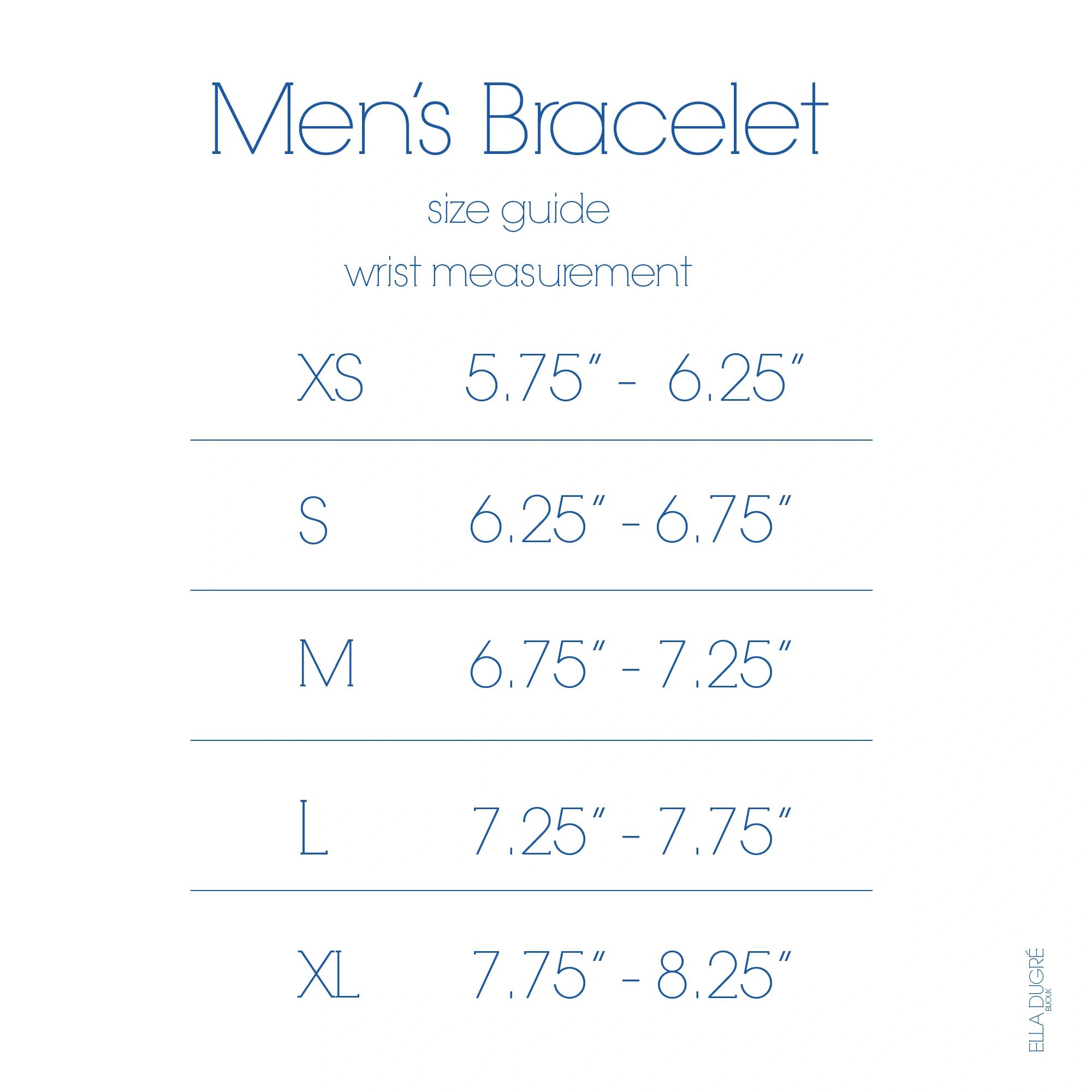 Men's Bracelet Size Chart
Ella Dugre
