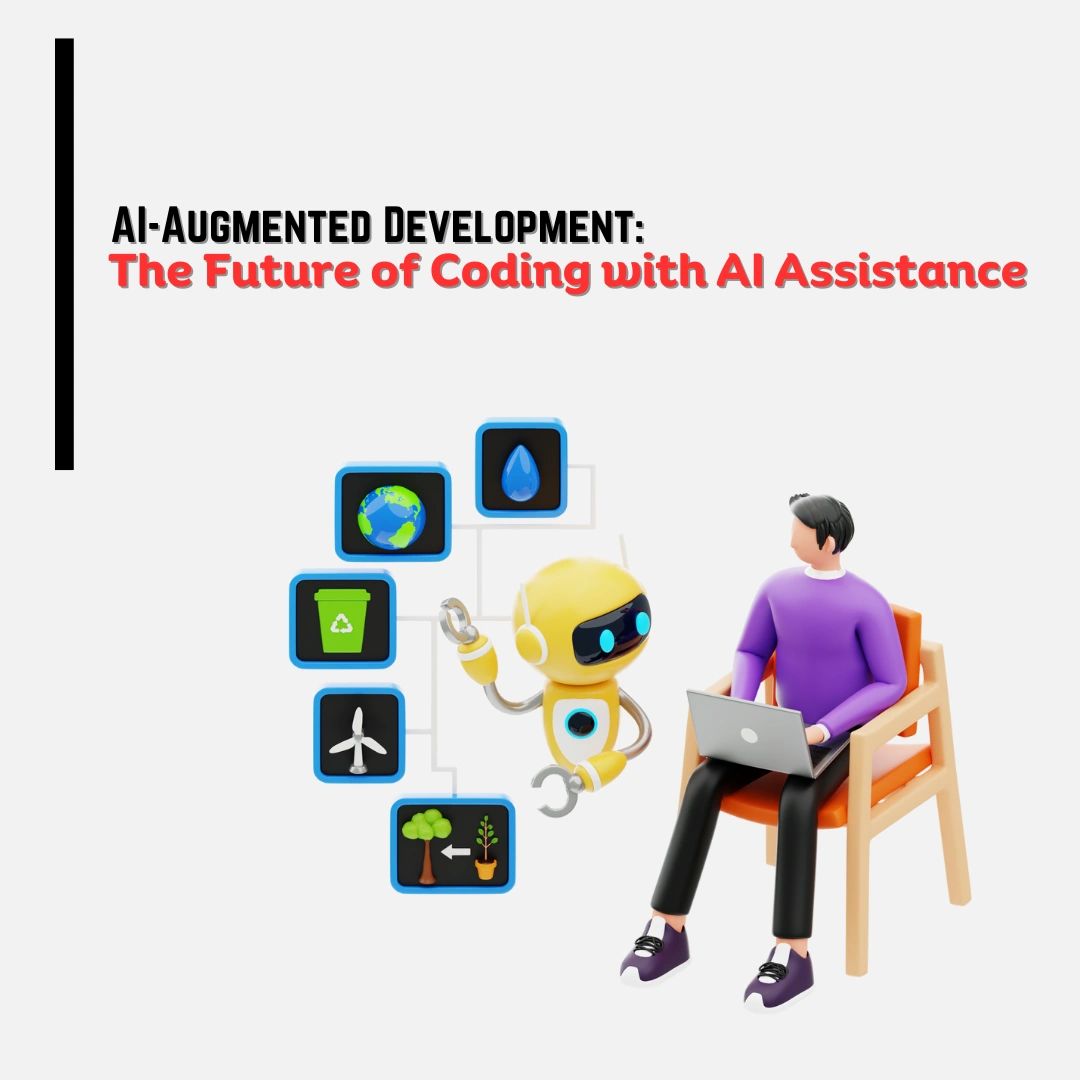 AI-Augmented Development: The Future of Coding with AI Assistance