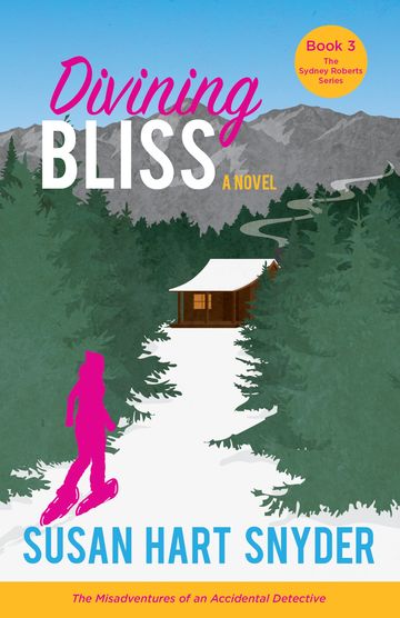 Book cover of Divining Bliss by Susan Hart Snyder.