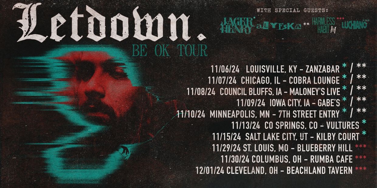 Letdown Be OK Tour poster with dates and special guests listed.