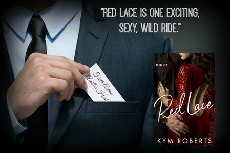 Red Lace, Book II in the Men of Rock Trilogy by Kym Roberts.