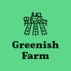 Greenish Farm