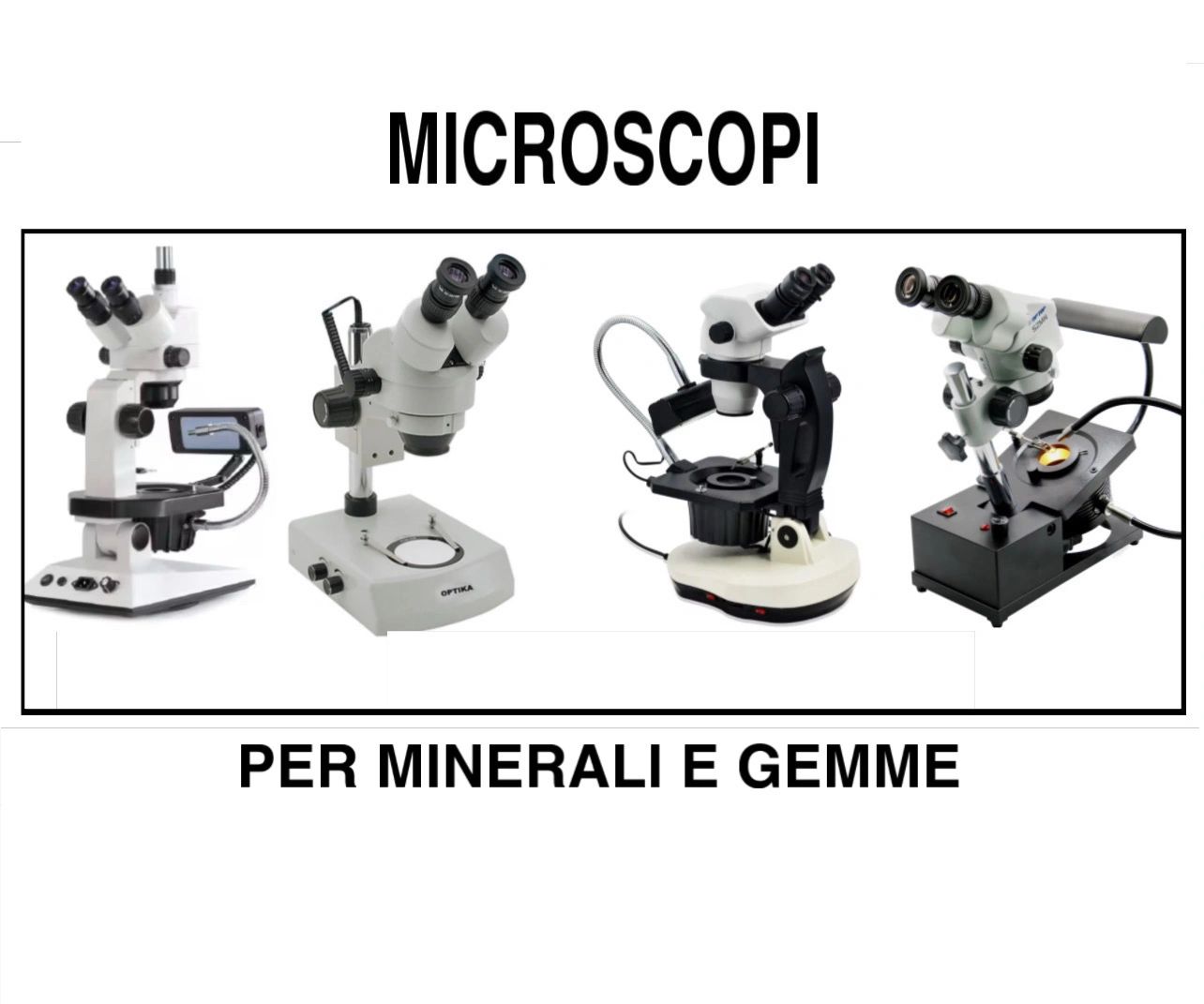 Microscopi per per analisi delle Gemme, Minerali e lavorazione dei metalli 