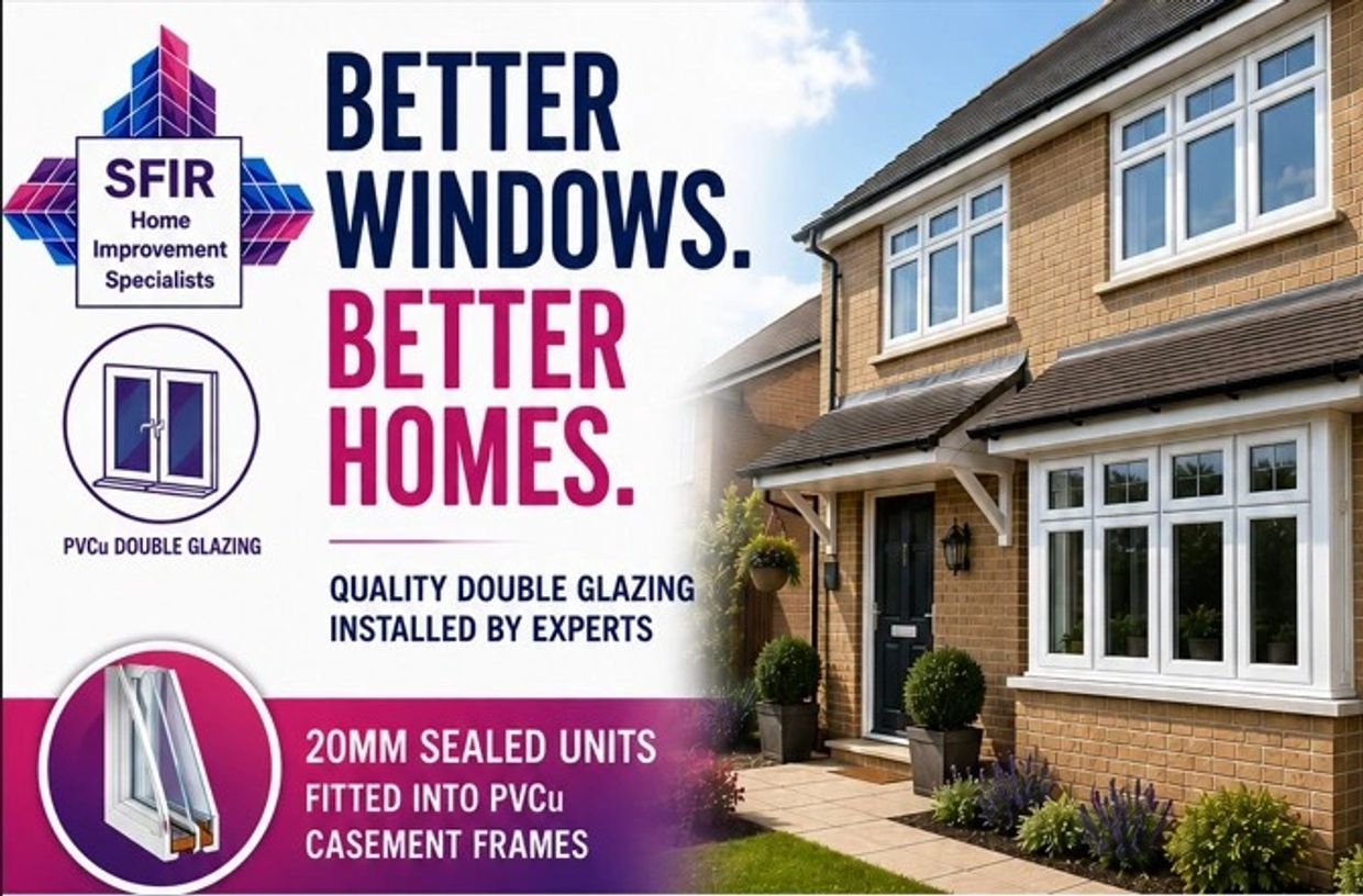 Advertisement for SFIR home window improvement with quality double glazing.