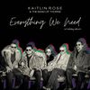 Kait Rose Everything We Need Album Cover