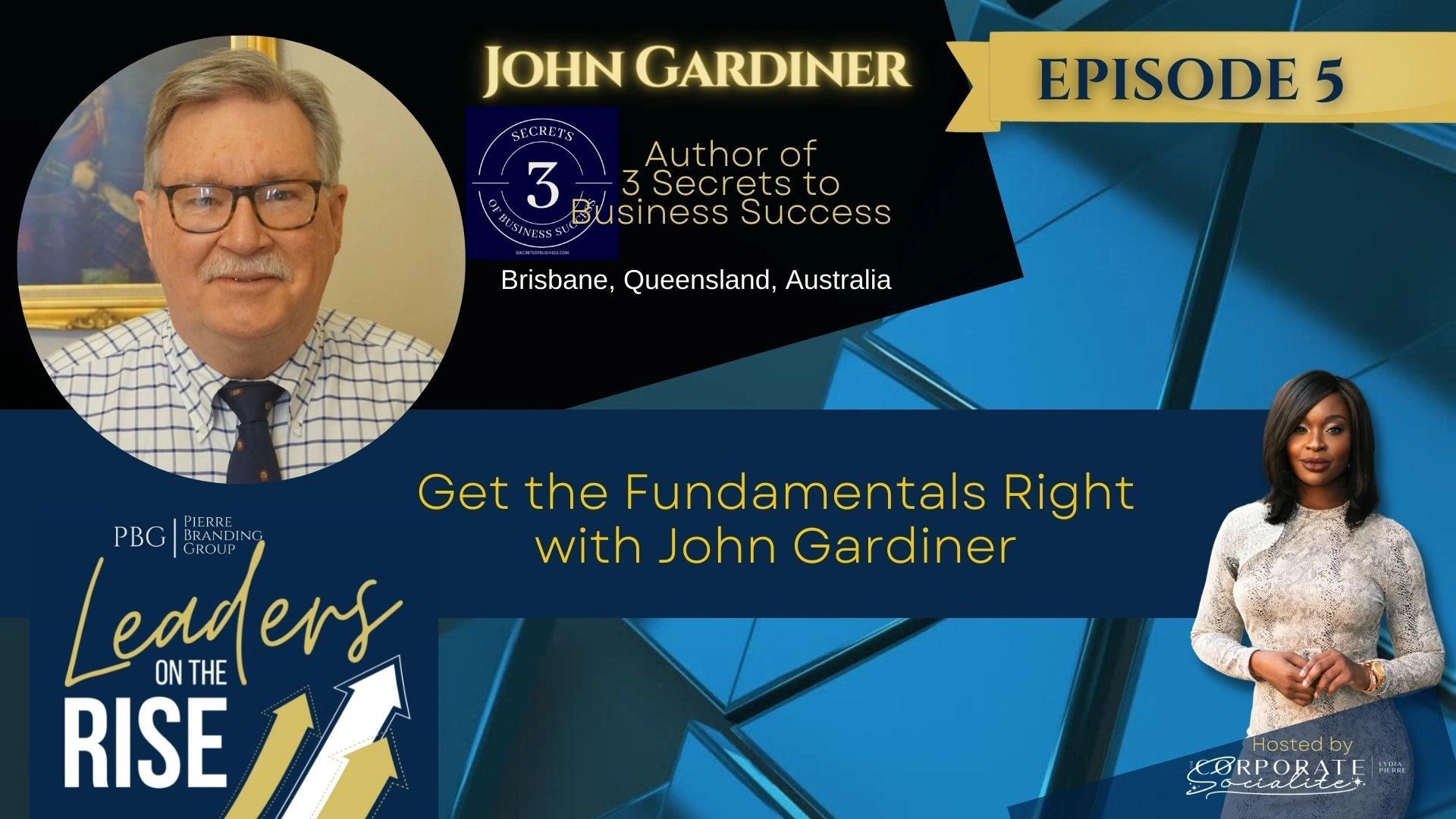 John Gardiner Get the Fundamentals Right With John Gardiner