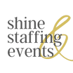 Shine Staffing & Events