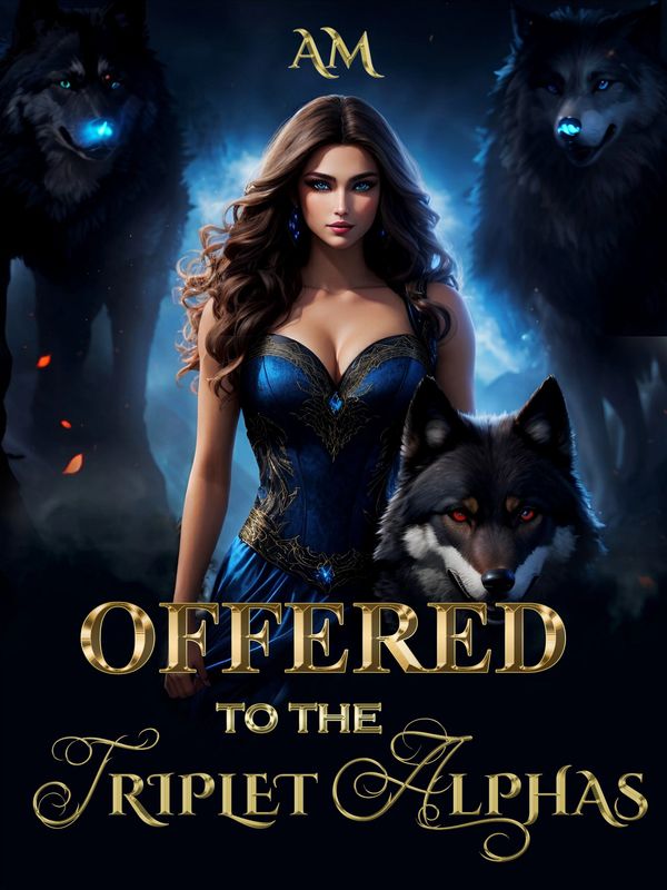 Offered to the Triplet Alphas