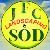JFC LANDSCAPING & SOD