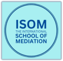 ISOM - THE INTERNATIONAL SCHOOL OF MEDIATION 