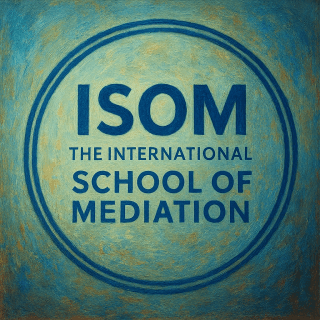 ISOM - THE INTERNATIONAL SCHOOL OF MEDIATION 
