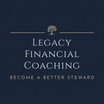Legacy Financial Coaching
Become A Better Steward