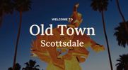Welcome sign for Old Town Scottsdale.