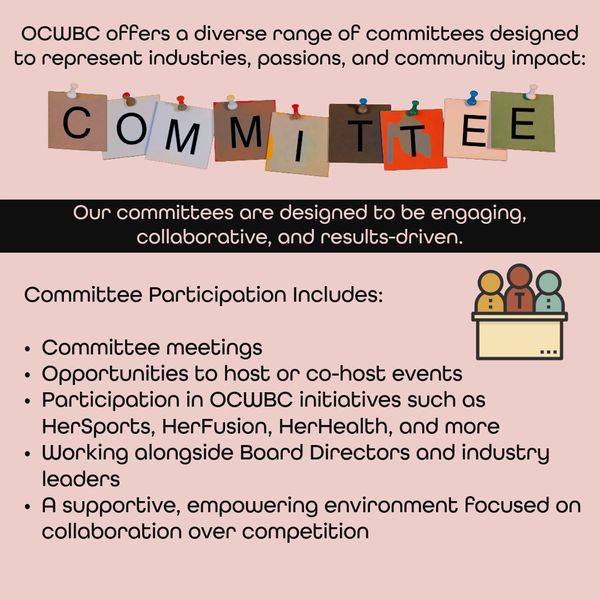 OCWBC committees offer diverse, engaging opportunities for collaboration and community impact.