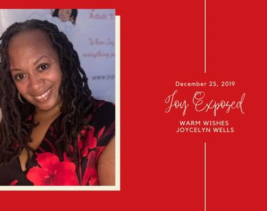 Merry Christmas! Joycelyn Wells Joy Exposed #3cheersofjoy SHAPE personal growth