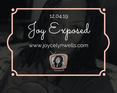 Joy Exposed, Joycelyn Wells, Forcing your will on others, Empowerment, Self-awareness