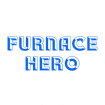 fURNACE HERO
