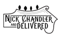 Nick Chandler and Delivered