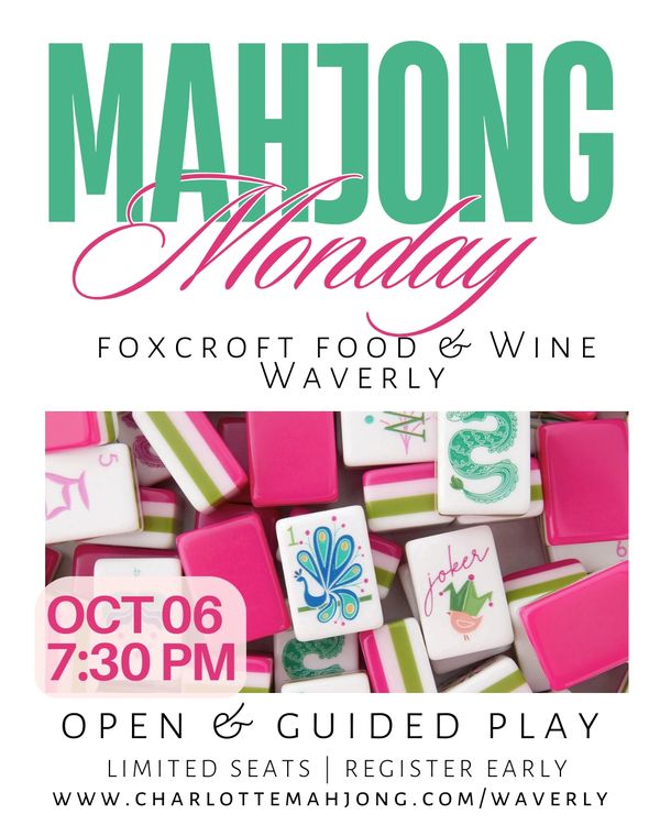 Mahjong Monday event at Foxcroft Food &amp; Wine, Waverly, on Oct 6 at 7:30 PM.
