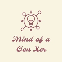 Mind of a Gen Xer
