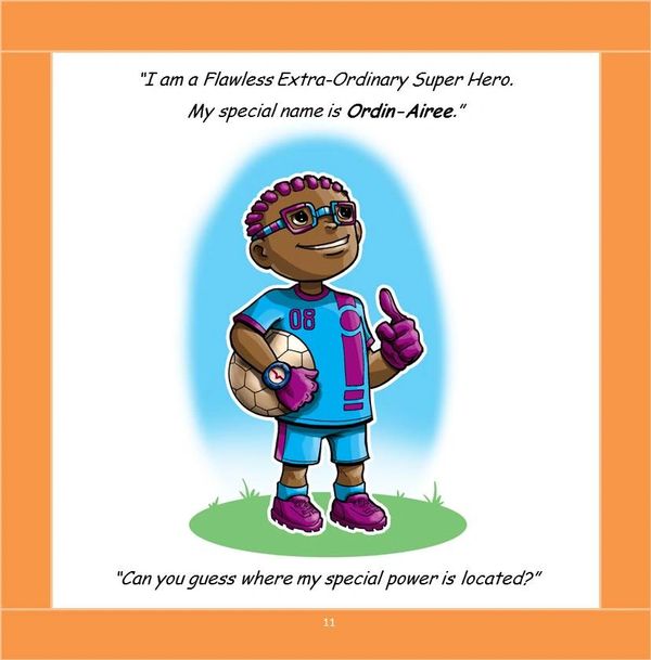 Introduction of Flawless Extra-Ordinary Super Hero Ordin-Airee