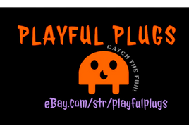 Playful Plugs