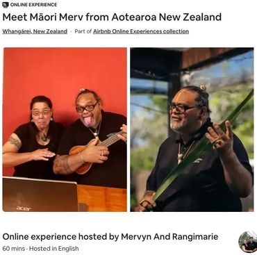 Meet Māori Merv of New Zealand. interactive virtual experience hosted live from my home in Whangārei