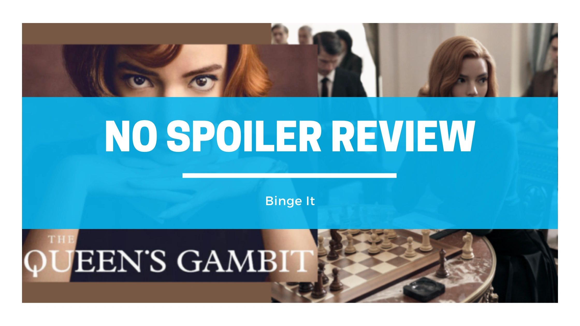 The Queen's Gambit  Series Review (Spoilers) 