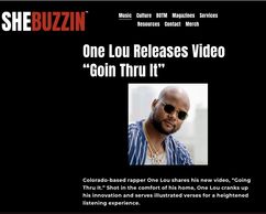She Buzzin Magazine article on hip hop artist One Lou and his "Goin' Tur It" music video.