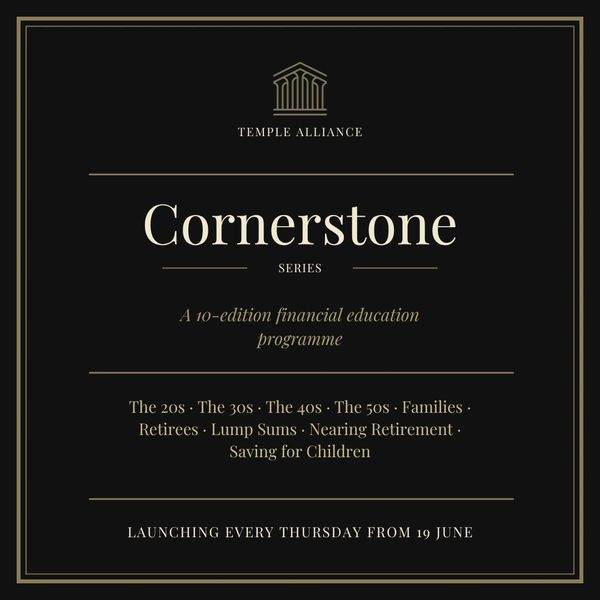 Temple Alliance's Cornerstone Series: a financial education programme launching every Thursday from 