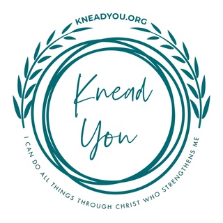 knead you