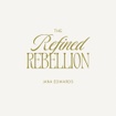 therefinedrebellion.com