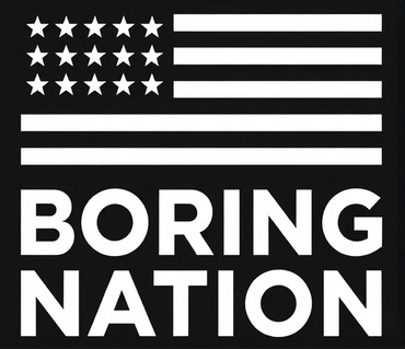 Boring Nation