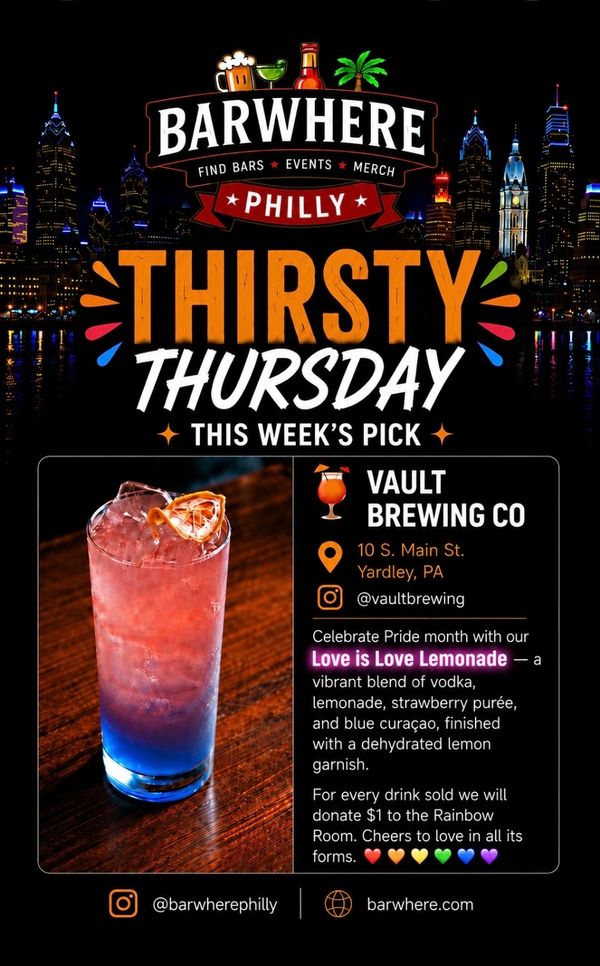 Thirsty Thursday drink pick: Love is Love Lemonade at Vault Brewing Co in Philly.