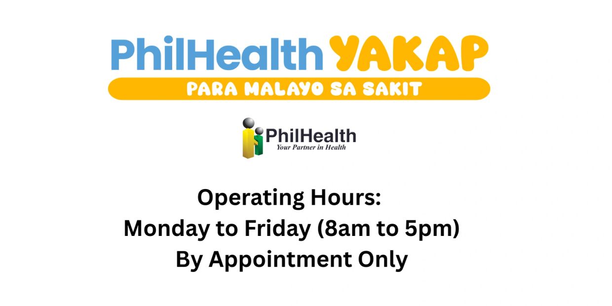 PhilHealth YAKAP operating hours by appointment from 8am to 5pm, Monday to Friday.